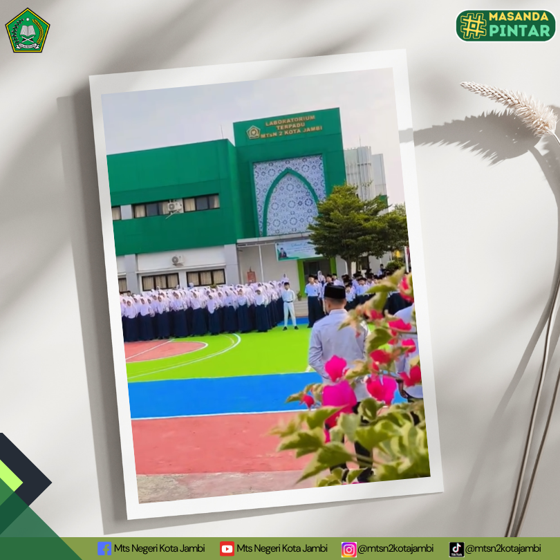 FYI: MTsN 2 Kota Jambi, Madrasati Jannati, Madrasahku Surgaku! FYI: MTsN 2 Kota Jambi, Madrasati Jannati, Madrasahku Surgaku!