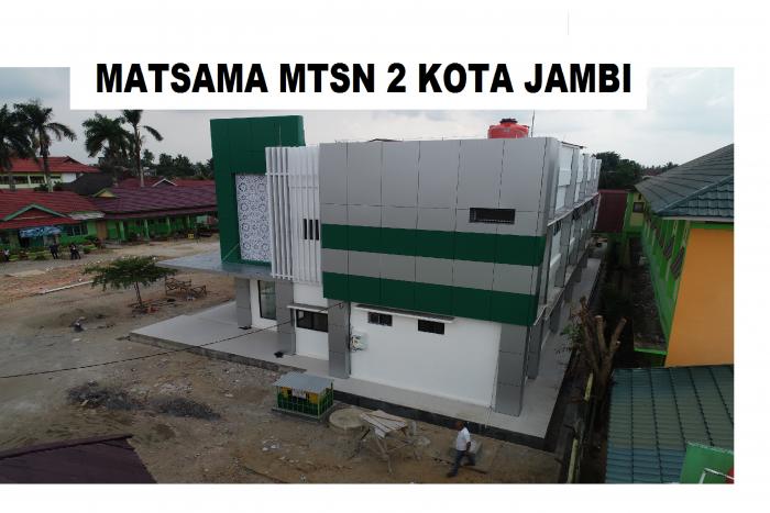 PELAKSANAAN MATSAMA MTSN 2 KOTA JAMBI