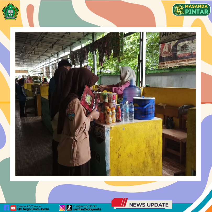 Duta Kantin MTsN 2 Kota Jambi Giat Ciptakan Kantin Sehat