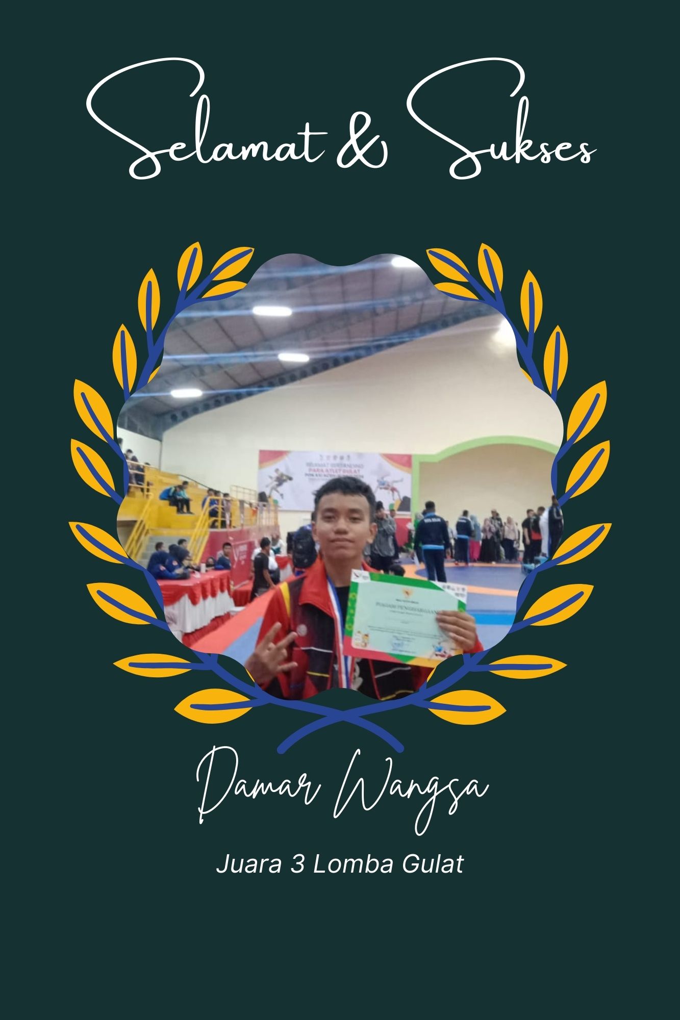 Selamat Kepada Damar Wangsa