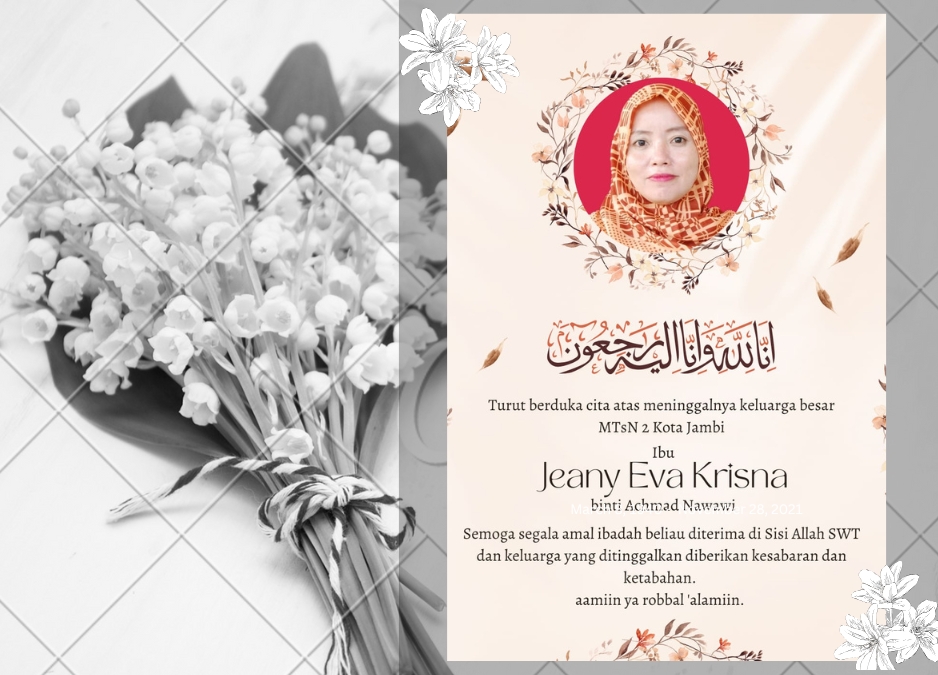 MTsN 2 Kota Jambi Berduka: Selamat Jalan Ibu Jeanny Eva Krisna MTsN 2 Kota Jambi Berduka: Selamat Jalan Ibu Jeanny Eva Krisna