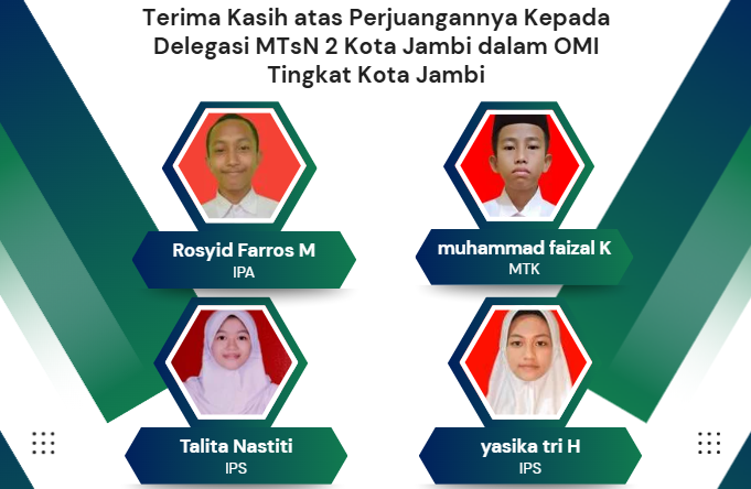 Terima Kasih atas Perjuangan Empat Delegasi MTsN 2 Kota Jambi di OMI Tingkat Kota: Langkah Hebat Menuju Masa Depan