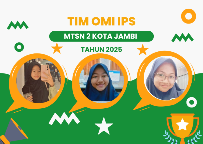 Tim IPS MTsN 2 Kota Jambi Siap Berlaga di OMI 2025: Semangat #masandaPINTAR Menggema Tim IPS MTsN 2 Kota Jambi Siap Berlaga di OMI 2025: Semangat #masandaPINTAR Menggema