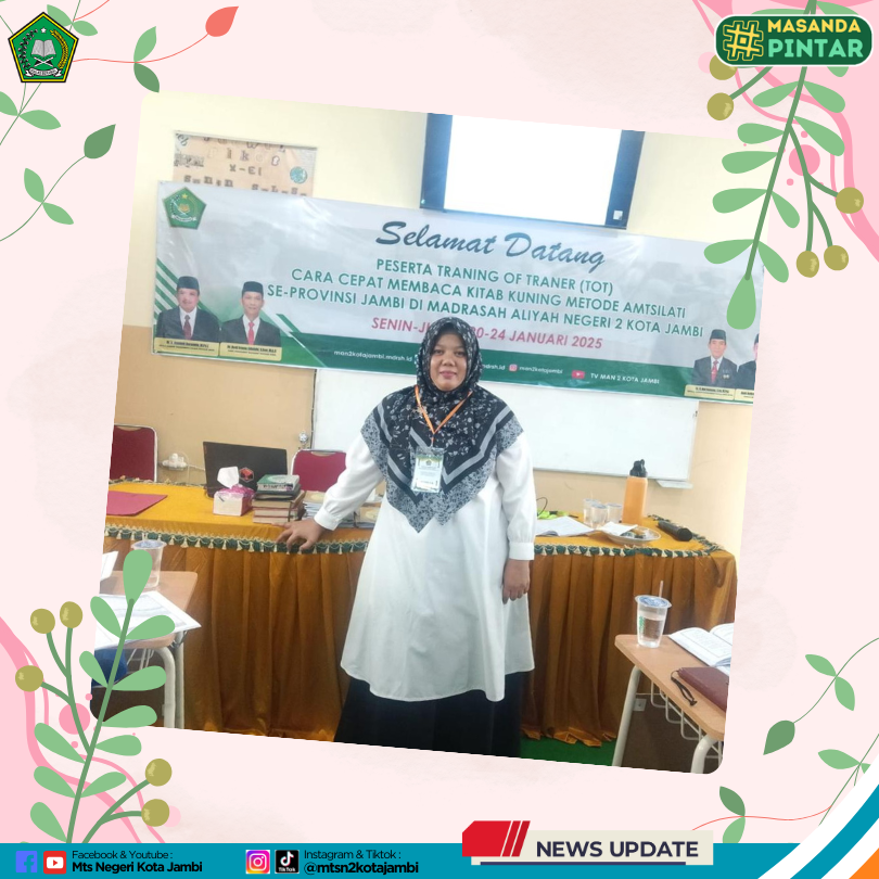 Guru MTsN 2 Kota Jambi Ikuti Pelatihan Metode Amtsilati secara Luring