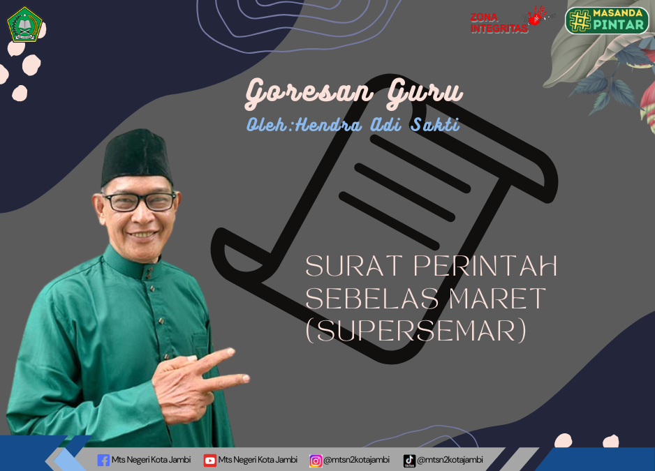 Surat Perintah Sebelas Maret (SuPerSeMar) Surat Perintah Sebelas Maret (SuPerSeMar)