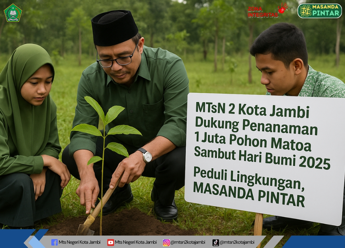 Green It Up! MTsN 2 Kota Jambi Dukung Gerakan Menanam 1 Juta Pohon