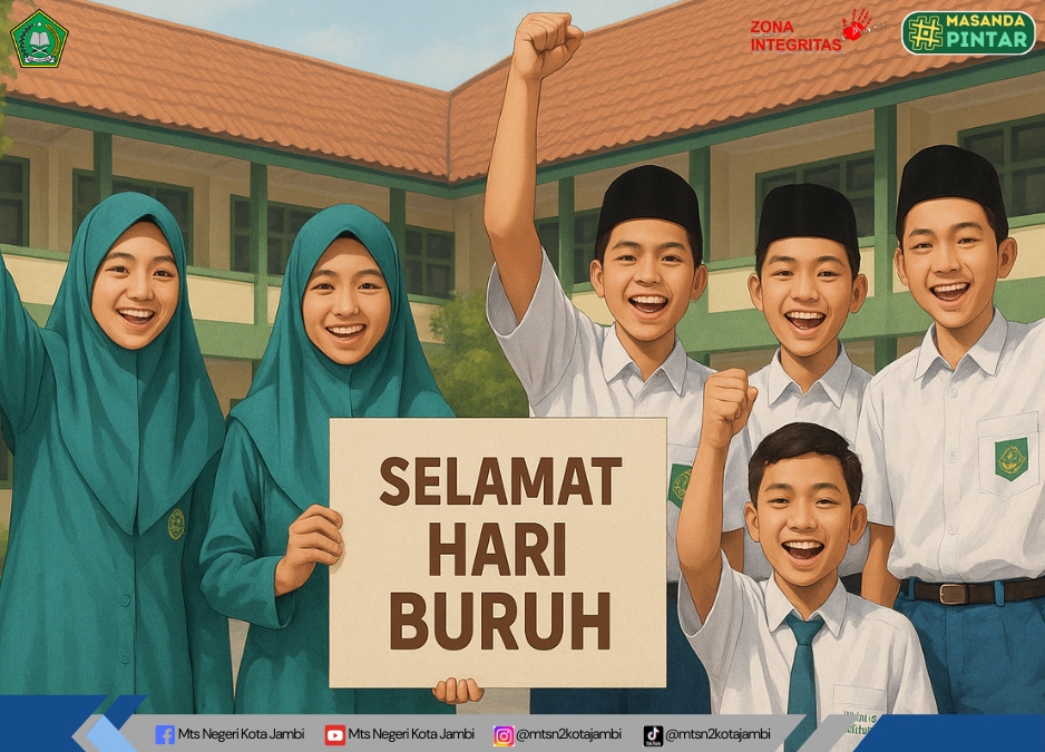 Salam Hormat dari MTsN 2 Kota Jambi untuk Para Pahlawan Kerja