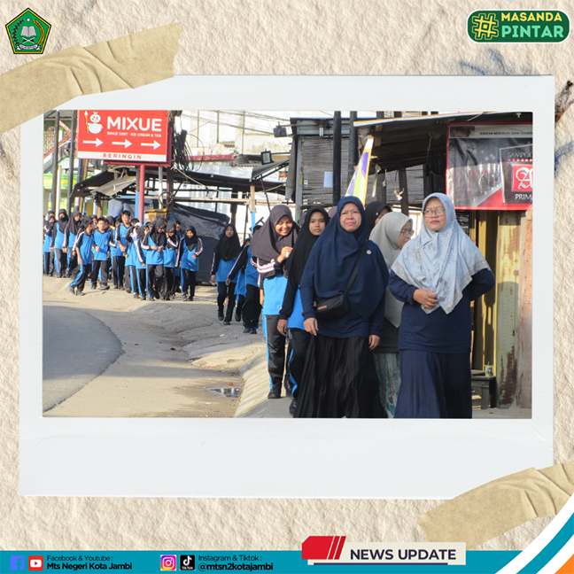 Langkah Sehat, Semangat Hebat, Jalan Santai MTsN 2 Kota Jambi Langkah Sehat, Semangat Hebat, Jalan Santai MTsN 2 Kota Jambi